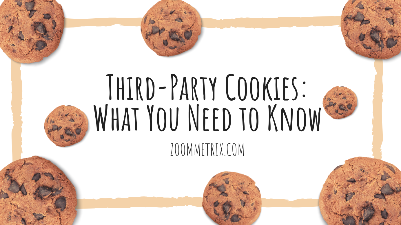 ThirdParty Cookies What You Need to Know